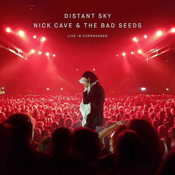 Nick Cave & The Bad Seeds - Distant Sky (Live In Copenhagen) 12", EP