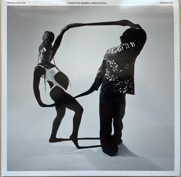 Charlotte Adigéry & Bolis Pupul - Topical Dancer LP + LP, Whi + Album, Ltd