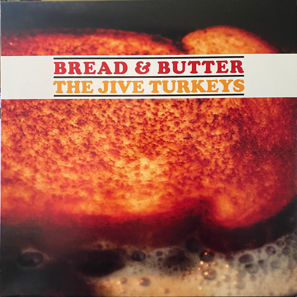 The Jive Turkeys - Bread & Butter LP, Album, Ltd, RP, Bro