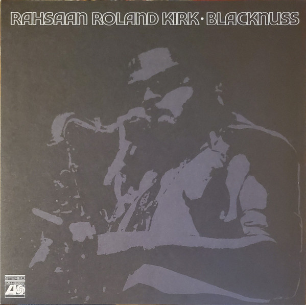 Roland Kirk - Blacknuss LP, Album, Club, Ltd, Num, RE, RM, Cle