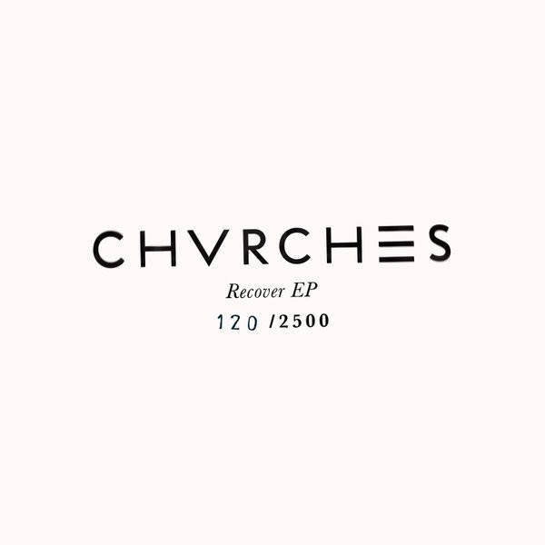 Chvrches - Recover EP 12", EP, RSD, Ltd, Num, Ora