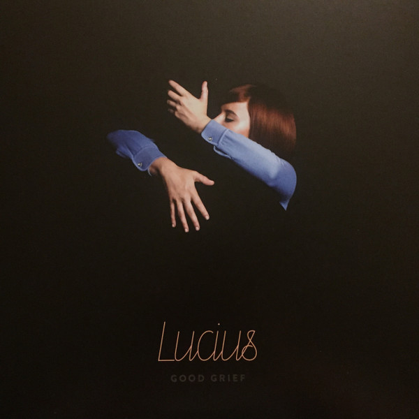 Lucius (5) - Good Grief LP, Album, Blu